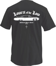 Load image into Gallery viewer, Lowest T-Shirt
